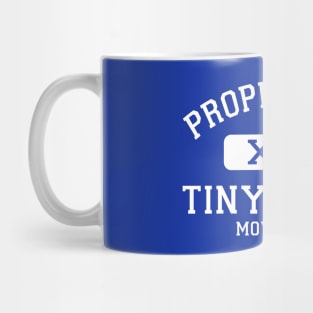 Property of Tiny House Movement Mug